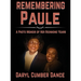 REMEMBERING Paule: A Photo Memoir of Her Richmond Years