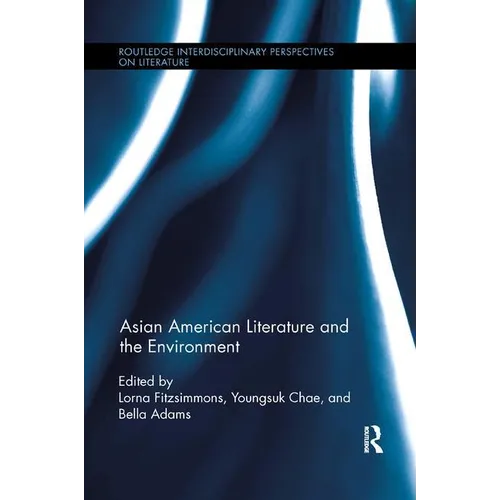 Asian American Literature and the Environment