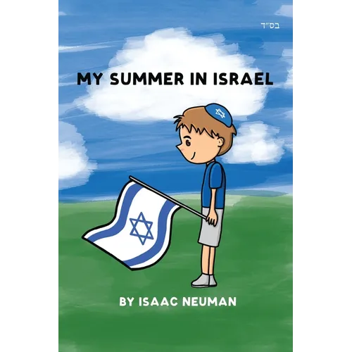 My Summer In Israel