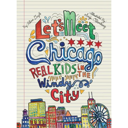 Let's Meet Chicago: Real Kids in the Windy City
