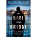 The Girl by the Bridge: A Detective Konrad Novel