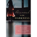 Diamond in the Darkness: Abused Child of Darkness, Reclaimed Daughter of Light