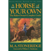 A Horse of Your Own: A Rider-Owner's Complete Guide