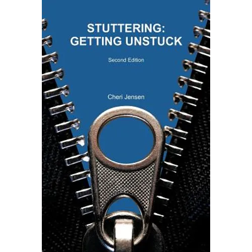 Stuttering: Getting Unstuck