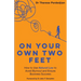 On Your Own Two Feet