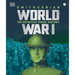 World War I: The Definitive Visual History, New Edition