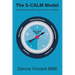 The S-CALM Model: The Application of Ethical Leadership in the Military