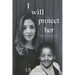 I Will Protect Her