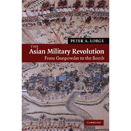 The Asian Military Revolution