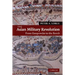 The Asian Military Revolution