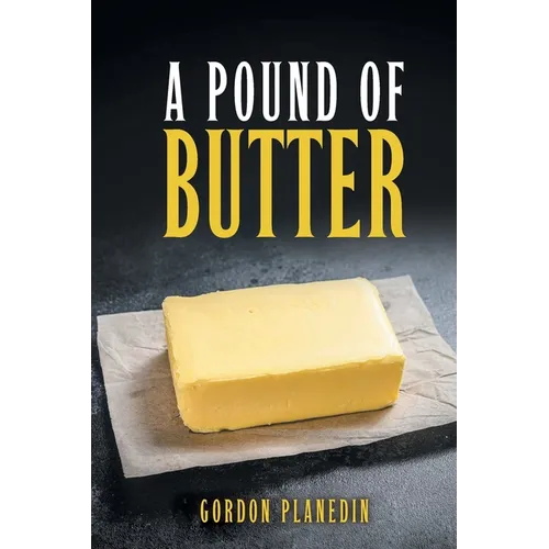 A Pound of Butter