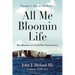 All Me Bloomin Life: Volume 1 - Life in the Navy, Recollections of a Cold War Naval Career