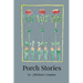 Porch Stories