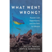 What Went Wrong?: Russia's Lost Opportunity and the Path to Ukraine