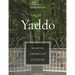 Yaddo: Making American Culture