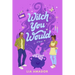Witch You Would