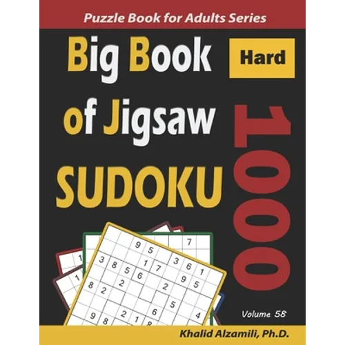 Big Book of Jigsaw Sudoku: 1000 Hard Puzzles