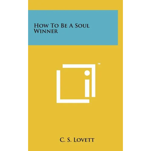 How to Be a Soul Winner