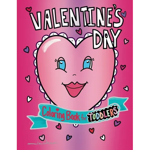 Valentine's Day Coloring Book for Toddlers