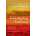 Latino Big Bang in California: The Diary of Justo Veytia, a Mexican Forty-Niner