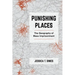 Punishing Places: The Geography of Mass Imprisonment