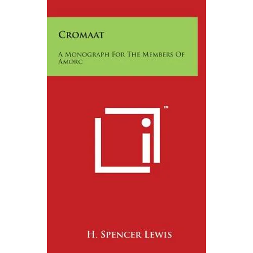 Cromaat: A Monograph for the Members of Amorc