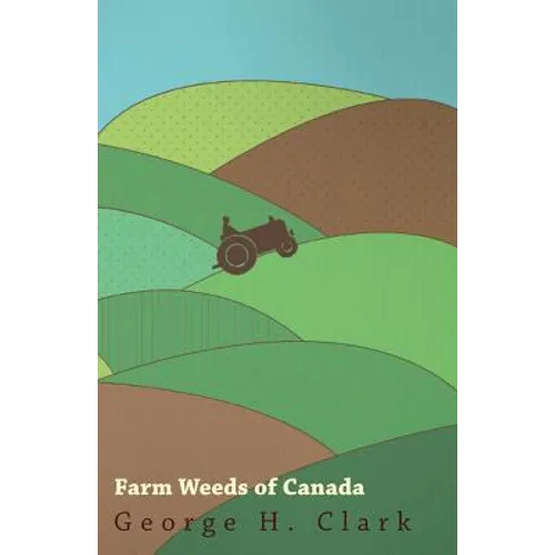 Farm Weeds Of Canada