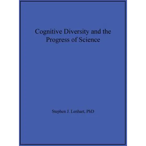 Cognitive Diversity and the Progress of Science