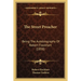 The Street Preacher: Being The Autobiography Of Robert Flockhart (1858)