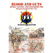 Blood and Guts: Rules, Tactics, and Scenarios for Wargaming World War Two