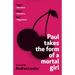 Paul Takes the Form of a Mortal Girl