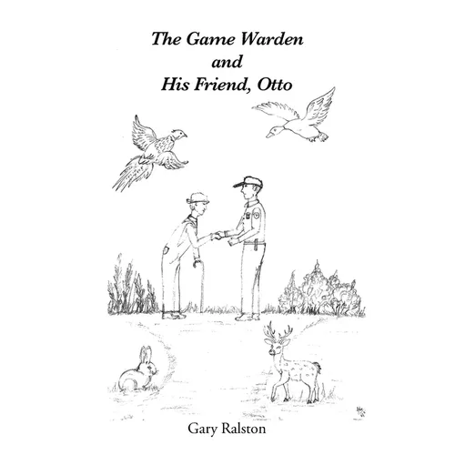 The Game Warden and His Friend, Otto