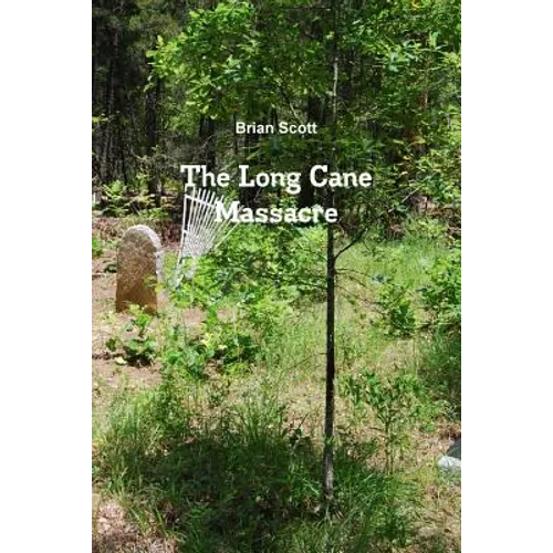 The Long Cane Massacre