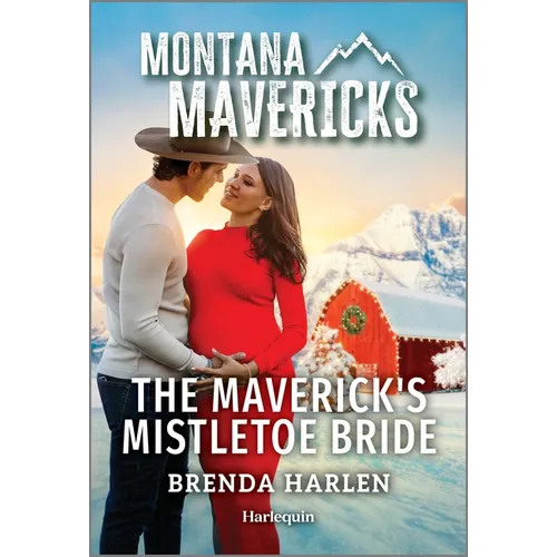 The Maverick's Mistletoe Bride