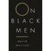On Black Men