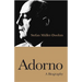 Adorno: A Biography