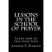 Lessons in the school of prayer