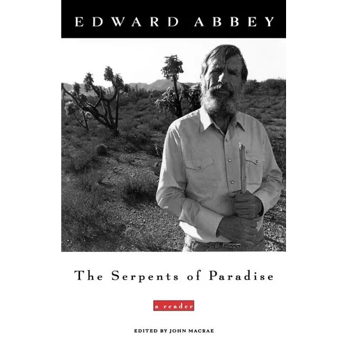 The Serpents of Paradise: A Reader