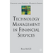 Technology Management in Financial Services