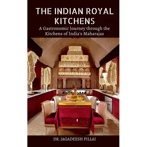 The Indian Royal Kitchens