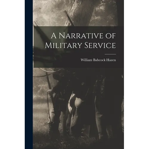 A Narrative of Military Service