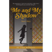 Me and My Shadow, Tara's Story