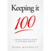 Keeping it 100: A Young Woman's Guide to Personal Growth