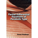 Partial Differential Equations of Parabolic Type