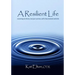 A Resilient Life: Learning to thrive, not just survive with rheumatoid arthritis