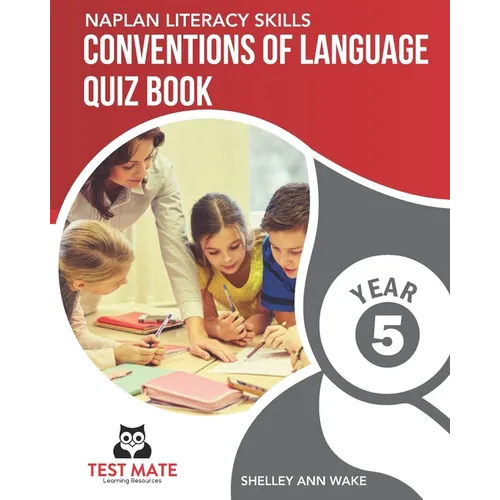 NAPLAN LITERACY SKILLS Conventions of Language Quiz Book Year 5