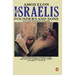 The Israelis: Founders and Sons; Revised Edition