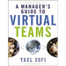 A Manager's Guide to Virtual Teams