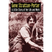 Gene Stratton-Porter: A Little Story of Her Life and Work