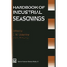 Handbook of Industrial Seasonings